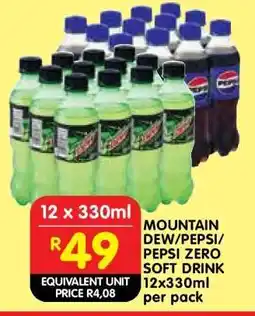 Shoprite MOUNTAIN DEW/PEPSI/PEPSI ZERO SOFT DRINK 12x330ml per pack offer