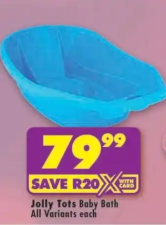 Shoprite JOLLY TOTS BABY BATH offer