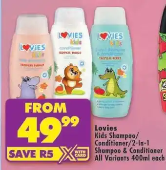 Shoprite Lovies Kids Shampoo/Conditioner/2-In-1 Shampoo & Conditioner offer