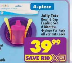 Shoprite Jolly Tots Bowl & Cup Feeding Set 6 Months+ 4-piece Per Pack offer