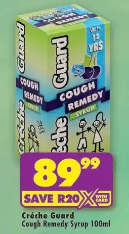 Shoprite Créche Guard Cough Remedy Syrup 100ml offer