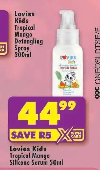 Shoprite Lovies Kids Tropical Mango Silicone Serum 50ml offer