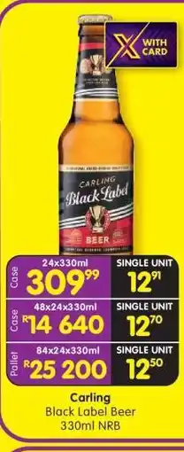 Shoprite CARLING BLACK LABEL BEER 330ml NRB offer