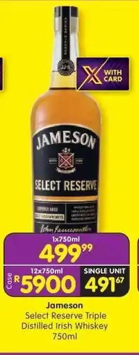 Shoprite JAMESON SELECT RESERVE TRIPLE DISTILLED IRISH WHISKEY 750ml offer