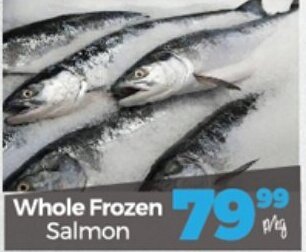 Take 'n Pay Whole Frozen Salmon per kg offer