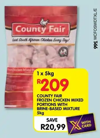 Shoprite County fair frozen chicken mixed portions with brine-based mixture offer