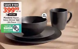 Checkers Hyper Pandora Hyper Value Dinner Set offer