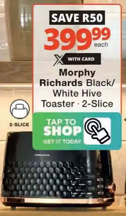 Checkers Hyper Morphy Richards Black/ White Hive Toaster offer