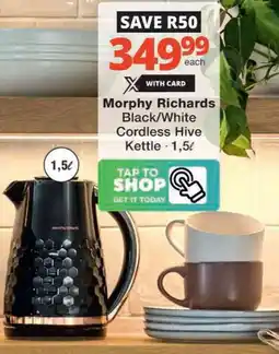 Checkers Hyper Morphy Richards Black/ White Cordless Hive Kettle offer