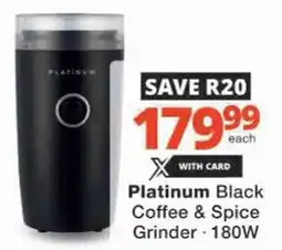 Checkers Hyper Platinum Black Coffee & Spice Grinder offer