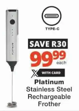 Checkers Hyper Platinum Stainless Steel Rechargeable Frother offer
