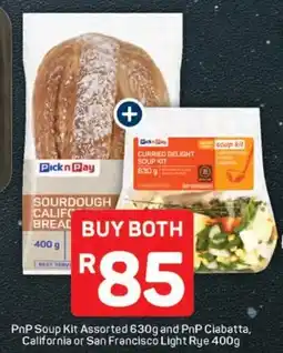 Pick n Pay Hypermarket PnP Soup Kit Assorted and PnP Ciabatta, California or San Francisco Light Rye offer