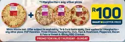 Pick n Pay Hypermarket Margherita + any other pizza offer