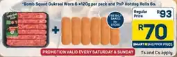 Pick n Pay Hypermarket Bomb Squad Oukraal Wors and PnP Hotdog Rolls offer