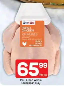 Pick n Pay Hypermarket PnP Fresh Whole Chicken in Tray offer