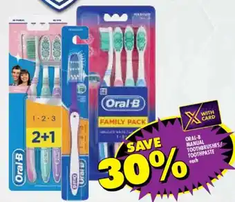 Shoprite Oral-B manual toothbrushes/ toothpaste offer