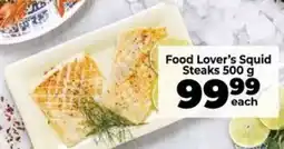 Food Lover's Market Food Lover's Squid Steaks offer