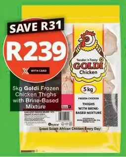 Checkers Goldi Frozen Chicken Thighs offer