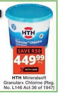 Checkers HTH Mineralsoft Granular+ Chlorine offer