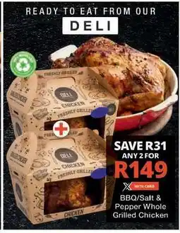 Checkers BBQ/Salt & Pepper Whole Grilled Chicken offer