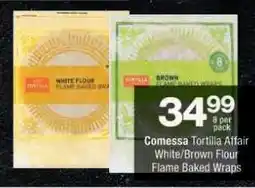 Checkers Comessa Tortilla Affair White/Brown Flour Flame Baked Wraps offer