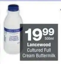 Checkers Lancewood Cultured Full Cream Buttermilk offer