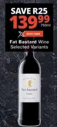 Checkers FAT BASTARD Wine offer