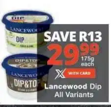 Checkers Lancewood Dip offer