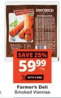 Checkers Farmer's Deli Smoked Viennas offer