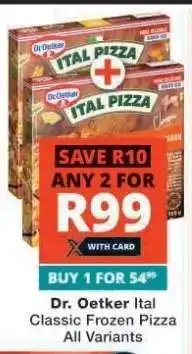 Checkers Dr. Oetker Ital Classic Frozen Pizza offer