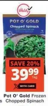 Checkers Pot O' Gold Frozen Chopped Spinach offer