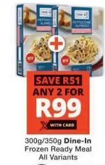 Checkers Dine-In Frozen Ready Meal offer