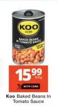 Checkers Koo Baked Beans in Tomato Sauce offer