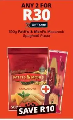 Checkers Fatti's & Moni's Macaroni/Spaghetti Pasta offer