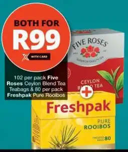 Checkers Five Roses Ceylon Blend Tea & Freshpak Pure Rooibos offer