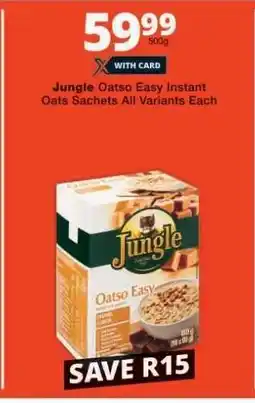 Checkers Jungle Oatso Easy Instant Oats Sachets offer
