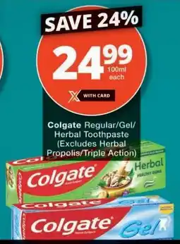 Checkers Colgate Regular/Gel/Herbal Toothpaste offer