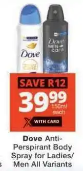 Checkers Dove Anti-Perspirant Body Spray for Ladies/Men All Variants offer