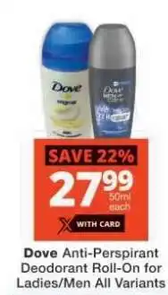 Checkers Dove Anti-Perspirant Deodorant Roll-On offer