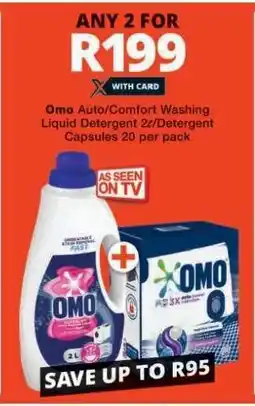 Checkers Omo Auto/Comfort Washing Liquid Detergent 2L/Detergent Capsules 20 per pack offer