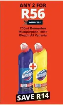 Checkers DOMESTOS MULTIPURPOSE THICK BLEACH offer