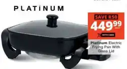 Checkers Platinum Electric Frying Pan with Glass Lid offer