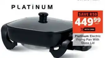 Checkers Platinum Electric Frying Pan with Glass Lid offer
