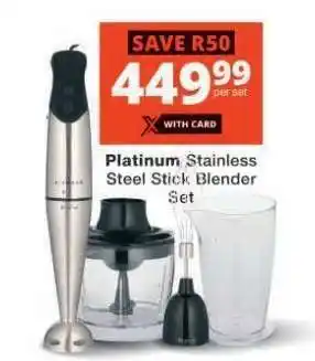 Checkers Platinum Stainless Steel Stick Blender Set offer
