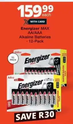 Checkers Energizer Max AA/AAA Alkaline Batteries - 12-Pack offer