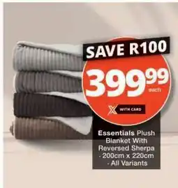 Checkers Essentials Plush Blanket With Reversed Sherpa offer