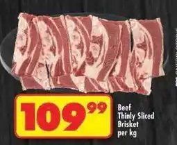Shoprite Beef Thinly Sliced Brisket per kg offer