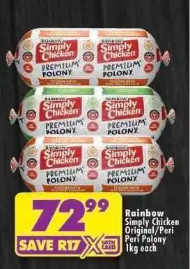 Shoprite RAINBOW SIMPLY CHICKEN ORIGINAL/ PERI-PERI POLONY offer