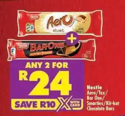 Shoprite Nestle Aero/Tex/Bar One/Smarties/Kit-kat Chocolate Bars offer