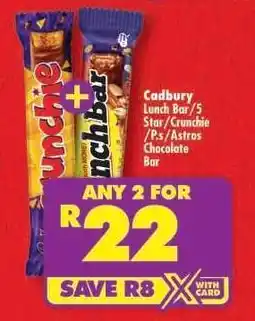 Shoprite Cadbury Lunch Bar/5 Star/Crunchie/P.S./Astros Chocolate Bar offer